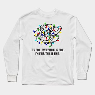 everything is fine Long Sleeve T-Shirt